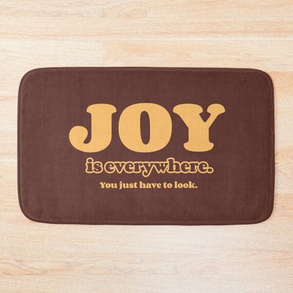 Item preview, Joy is Everywhere, You Just Have to Look -- daily motivation designed and sold by The Sporty Nerd.