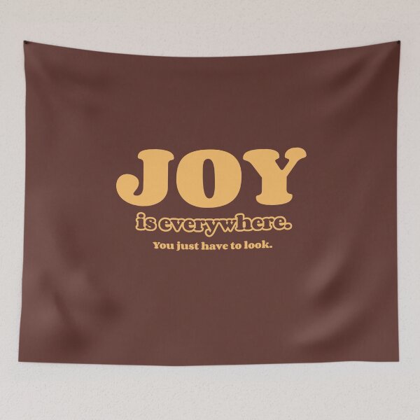 Item preview, Joy is Everywhere, You Just Have to Look -- daily motivation designed and sold by The Sporty Nerd.