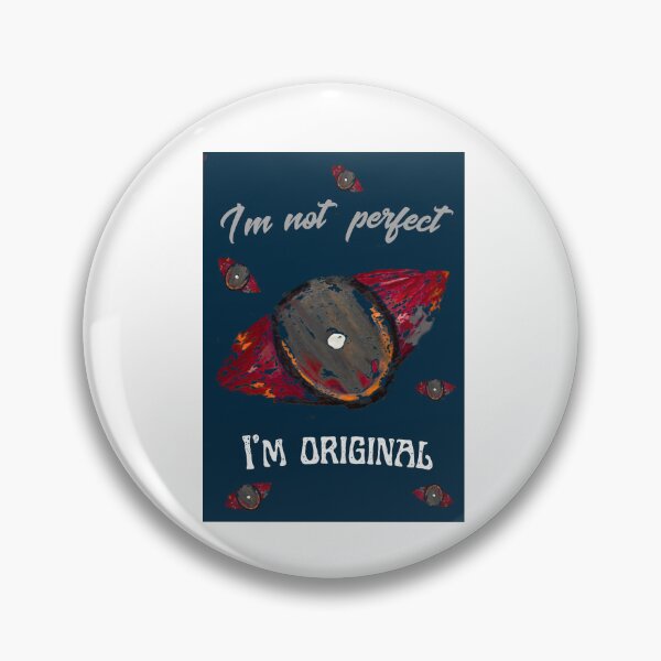 Item preview, I am not perfect i am original - 2 designed and sold by AtelierH28.