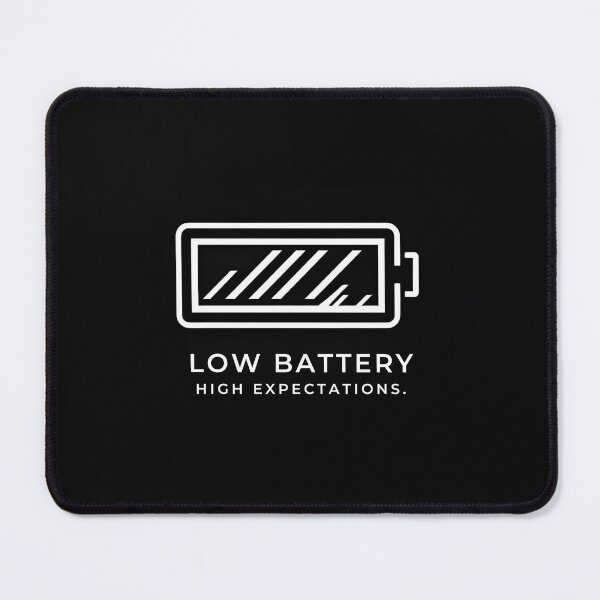 Item preview, Low Battery High Expectations – Funny Office Humor Shirt designed and sold by GigaFactory.