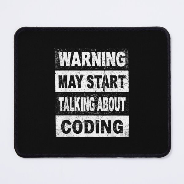 Item preview, Warning May Start Talking About Coding Developer Programmer designed and sold by CORJIDOG-ART.