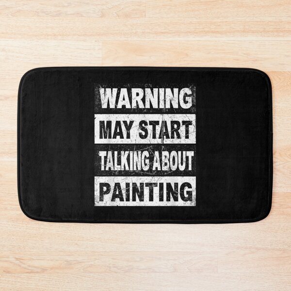 Item preview, Warning May Start Talking About Painting Artist Hobbyist designed and sold by CORJIDOG-ART.