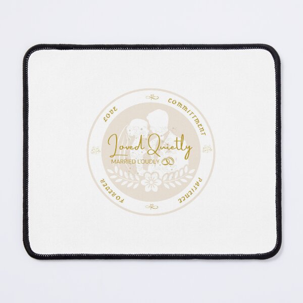 Item preview, "Loved You Quietly, Married You Loudly" romantic sticker designed and sold by KaienathA.