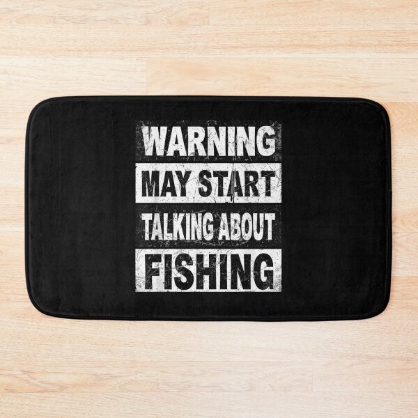 Item preview, Warning May Start Talking About Fishing Angler designed and sold by CORJIDOG-ART.