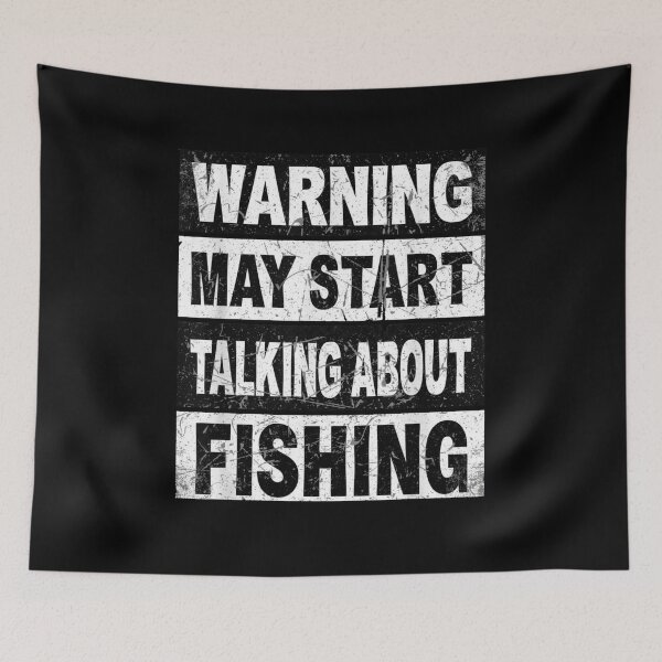 Item preview, Warning May Start Talking About Fishing Angler designed and sold by CORJIDOG-ART.