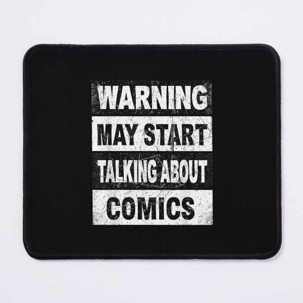 Item preview, Warning May Start Talking About Comics Collector designed and sold by CORJIDOG-ART.