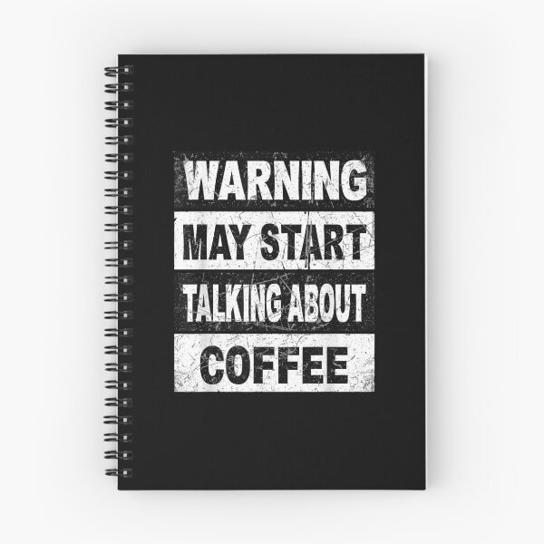 Item preview, Warning May Start Talking About Coffee Lover Caffeine Addict designed and sold by CORJIDOG-ART.