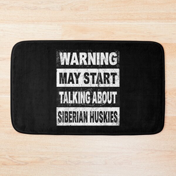 Item preview, Warning May Start Talking About Siberian Huskies Dog Lover Gift designed and sold by CORJIDOG-ART.