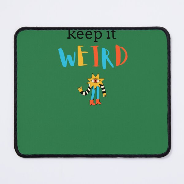 Item preview, Keep it weird t-shirt designed and sold by Thoughts into Threads.