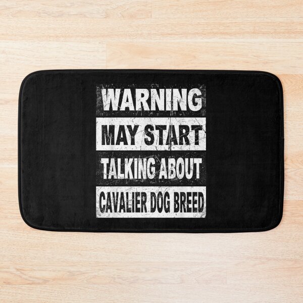 Item preview, Warning May Start Talking About Cavalier Dog Breed designed and sold by CORJIDOG-ART.