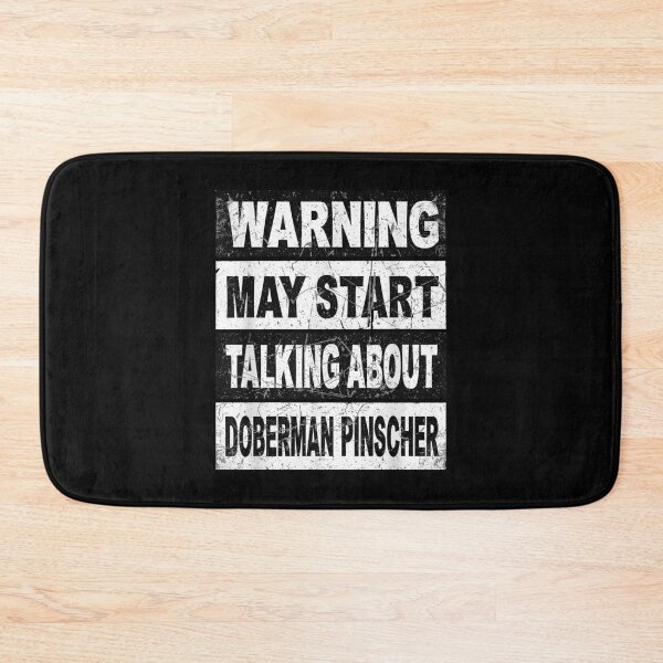 Item preview, Warning May Start Talking About Doberman Pinscher Dog Lover Gift designed and sold by CORJIDOG-ART.