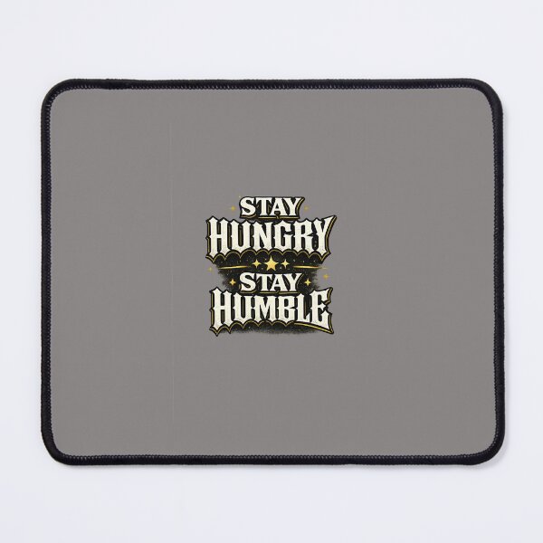 Artikelvorschau, Stay Hungry Stay Humble Typo-Design entworfen und verkauft von VirellaPrints.