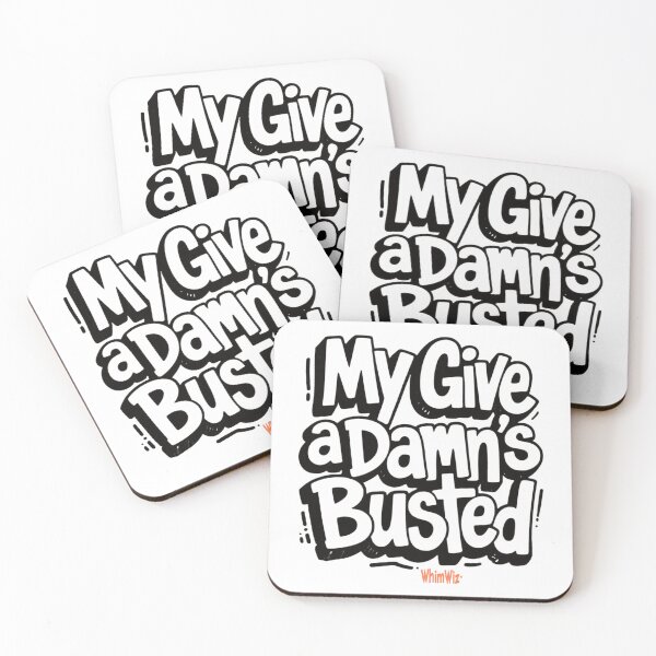 Item preview, My Give a Damns Busted - WhimWiz Funny & Quirky Gift Ideas designed and sold by WhimWiz.