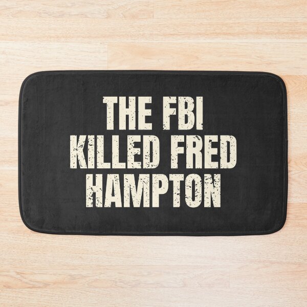 Item preview, The FBI Killed Fred Hampton designed and sold by Lone Frog.