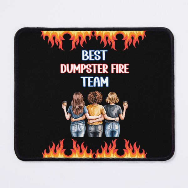 Item preview, Best Dumpster Fire Team Funny Gift For Friends designed and sold by EfiKrios.