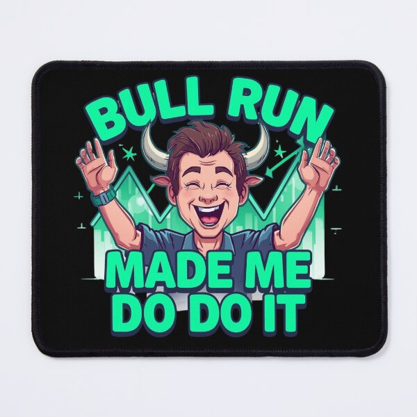 Item preview, Bull Run Made Me Do It designed and sold by KapiPrint.