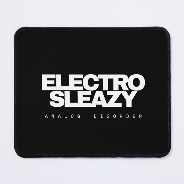 Item preview, Electro Sleazy-Analog Disorder Edition designed and sold by BigEleven.