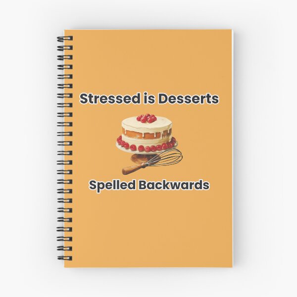 Artikelvorschau, Gestresst ist Desserts rückwärts buchstabiert Backen entworfen und verkauft von Sachie's Studio.