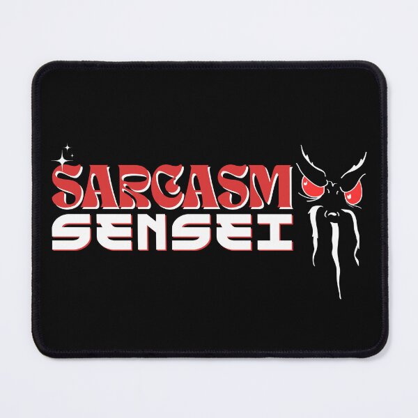 Item preview, Sarcasm Sensei - Funny Angry Sensei Face & Sarcastic Humor designed and sold by JB-designstudio.