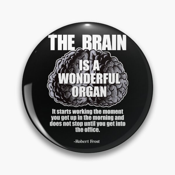 Item preview, "El cerebro es un órgano maravilloso." -Robert Frost designed and sold by Allen Peterson.