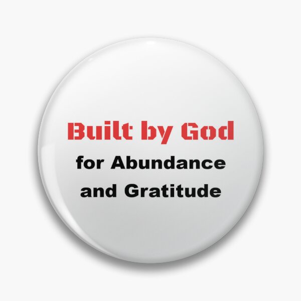 Item preview, Built by God for Abundance and Gratitude designed and sold by DaystarRising.