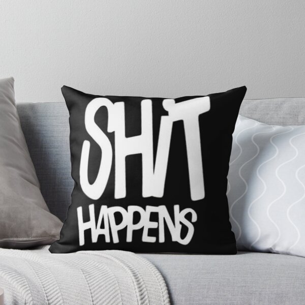 Item preview, Shit Happens Funny Typography Quote designed and sold by StudioTenDesign.