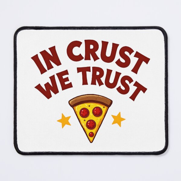 Item preview, Funny In Crust We Trust Pizza Food Pun designed and sold by Found Dream.