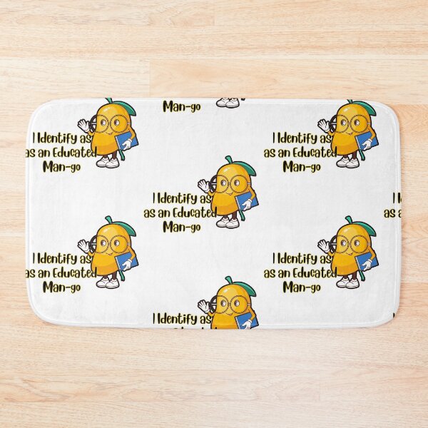 Item preview, I Identify as an Educated Man-go Mango Pun designed and sold by The-Melon-Cart.