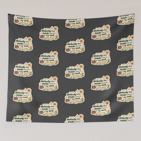 Item preview, Nobody else made sense to my soul, but you quote designed and sold by MendaciousMina.