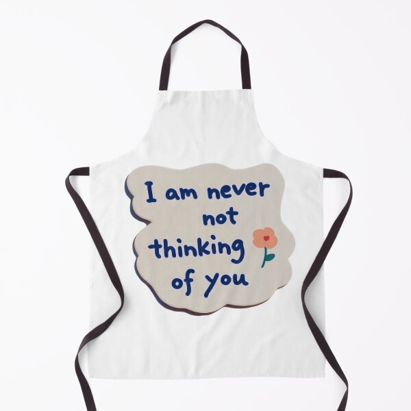 Item preview, I am never not thinking of you quote designed and sold by MendaciousMina.