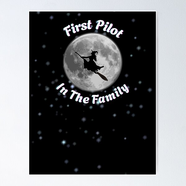 Item preview, First Pilot In The Family Funny Witch With Broom  designed and sold by BsDrip.