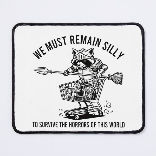 Item preview, We Must Remain Silly Raccoon Knight - Funny Stoic Trash Panda designed and sold by AMICO77.