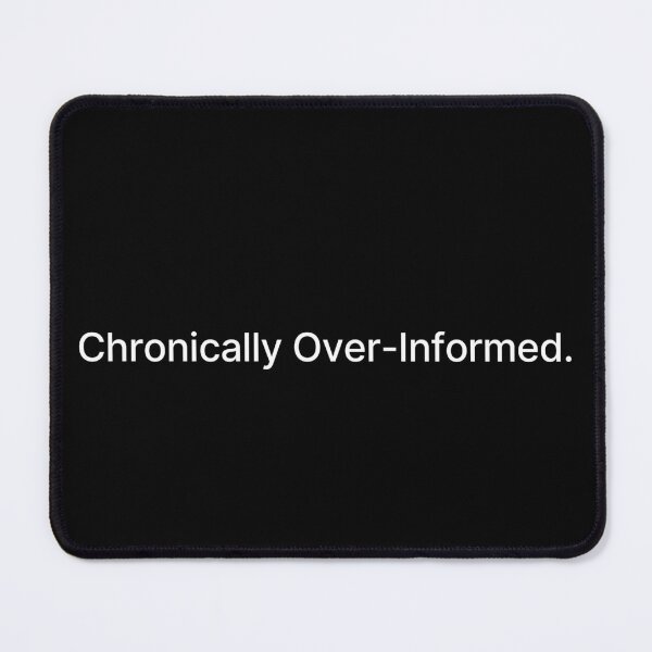 Item preview, Overstimulated Humor T-Shirt – Chronically Over-Informed Digital Fatigue designed and sold by MonoDraft.