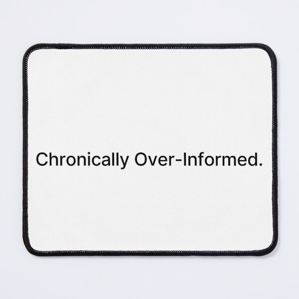 Item preview, Overstimulated Humor T-Shirt – Chronically Over-Informed Digital Fatigue designed and sold by MonoDraft.