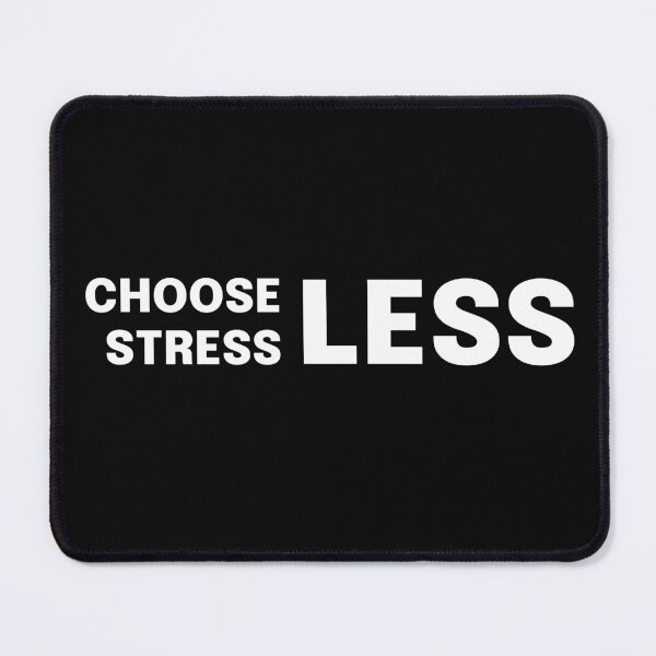 Item preview, Choose Less Stress Less Living Simple designed and sold by Sachie's Studio.
