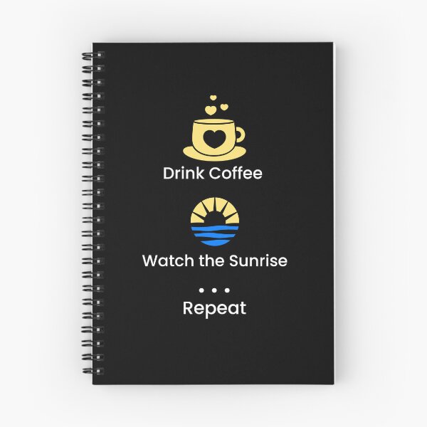 Item preview, Drink Coffee, Watch the Sunrise, Repeat Living Simple designed and sold by Sachie's Studio.