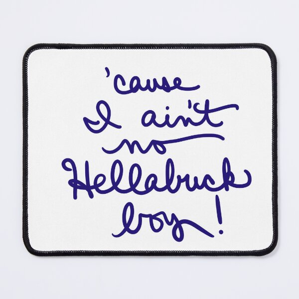 Item preview, ‘Cause I Ain’t No Hellabuck Boy designed and sold by abeink.