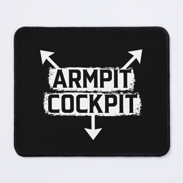 Item preview, Armpit Cockpit - Funny Adult Humor & Sarcastic Joke designed and sold by AMICO77.