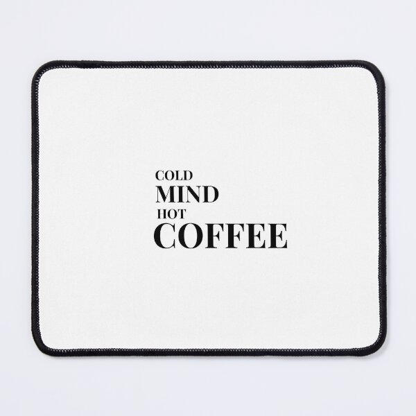 Item preview, Cold Mind, Hot Coffee Design – Light Version designed and sold by Coffee Vibes.