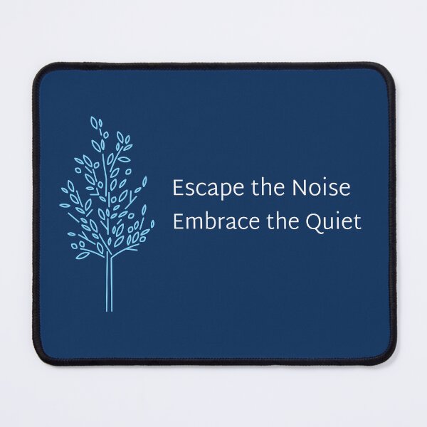 Item preview, Escape the Noise, Embrace the Quiet Living Simple designed and sold by Sachie's Studio.