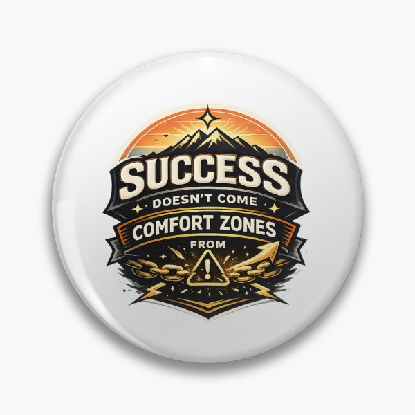 Item preview, Success Doesn’t Come From Comfort Zones designed and sold by Combat Skies.