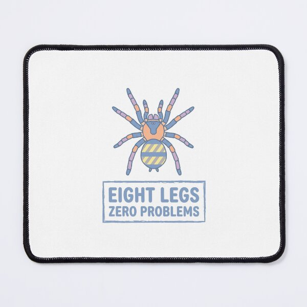 Item preview, Eight Legs Zero Problems Tarantula designed and sold by mergmart.