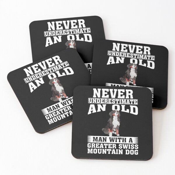 Item preview, Never Underestimate an Old Man with Greater Swiss Mountain Dog designed and sold by CosmoKitsch.