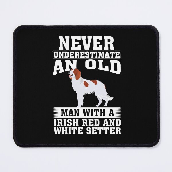 Item preview, Never Underestimate an Old Man with Irish Red and White Setter designed and sold by CosmoKitsch.
