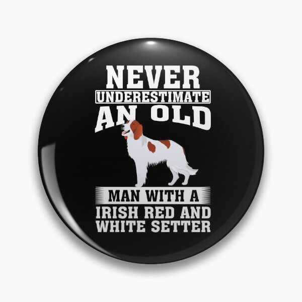 Item preview, Never Underestimate an Old Man with Irish Red and White Setter designed and sold by CosmoKitsch.