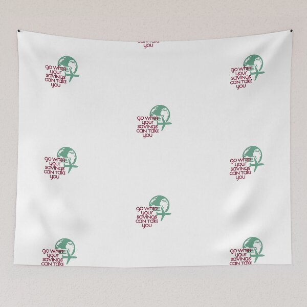 Item preview, Go Where Your Savings Can Take You designed and sold by Zoaluxe.
