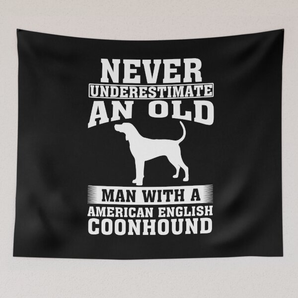 Item preview, Never Underestimate an Old Man with American English Coonhound designed and sold by CosmoKitsch.