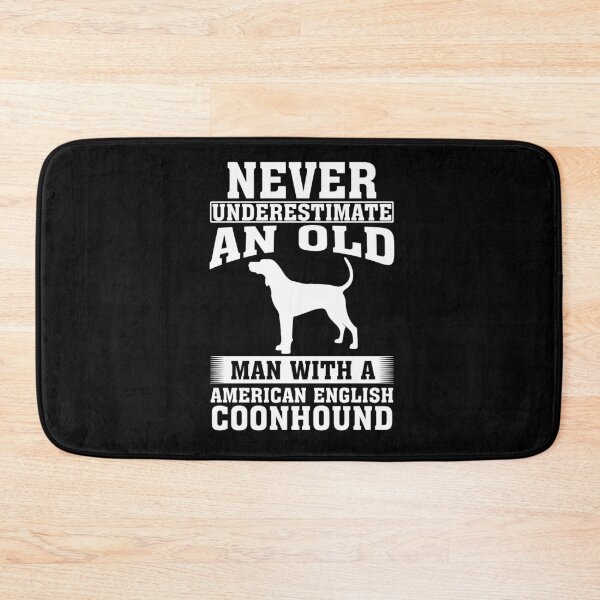 Item preview, Never Underestimate an Old Man with American English Coonhound designed and sold by CosmoKitsch.