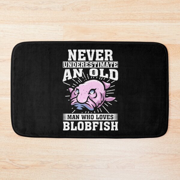 Item preview, Never Underestimate An Old Man Who Loves Blobfish designed and sold by CosmoKitsch.
