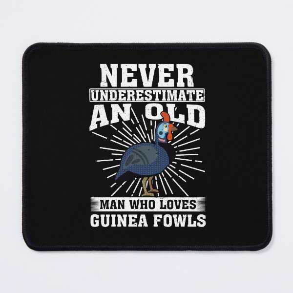 Item preview, Never Underestimate An Old Man Who Loves Guinea Fowls designed and sold by CosmoKitsch.